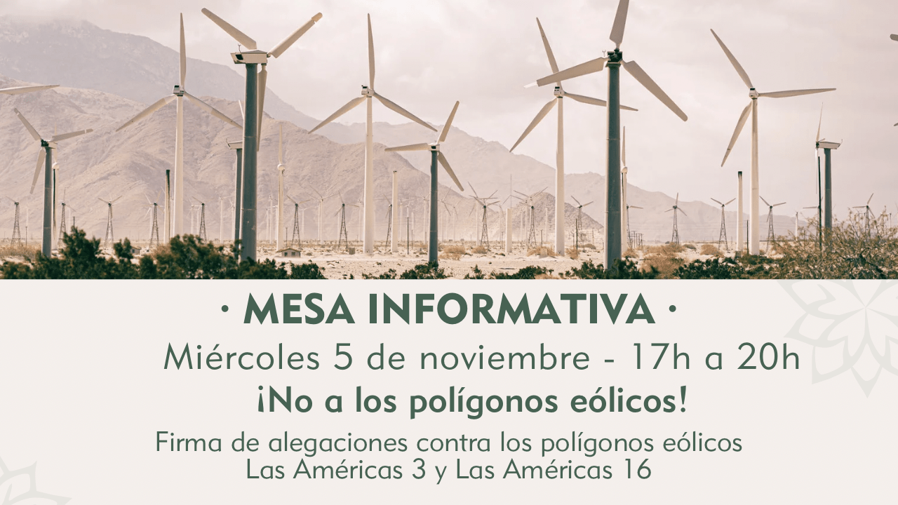 Mesa informativa y recogida de alegaciones contra los polígonos eólicos