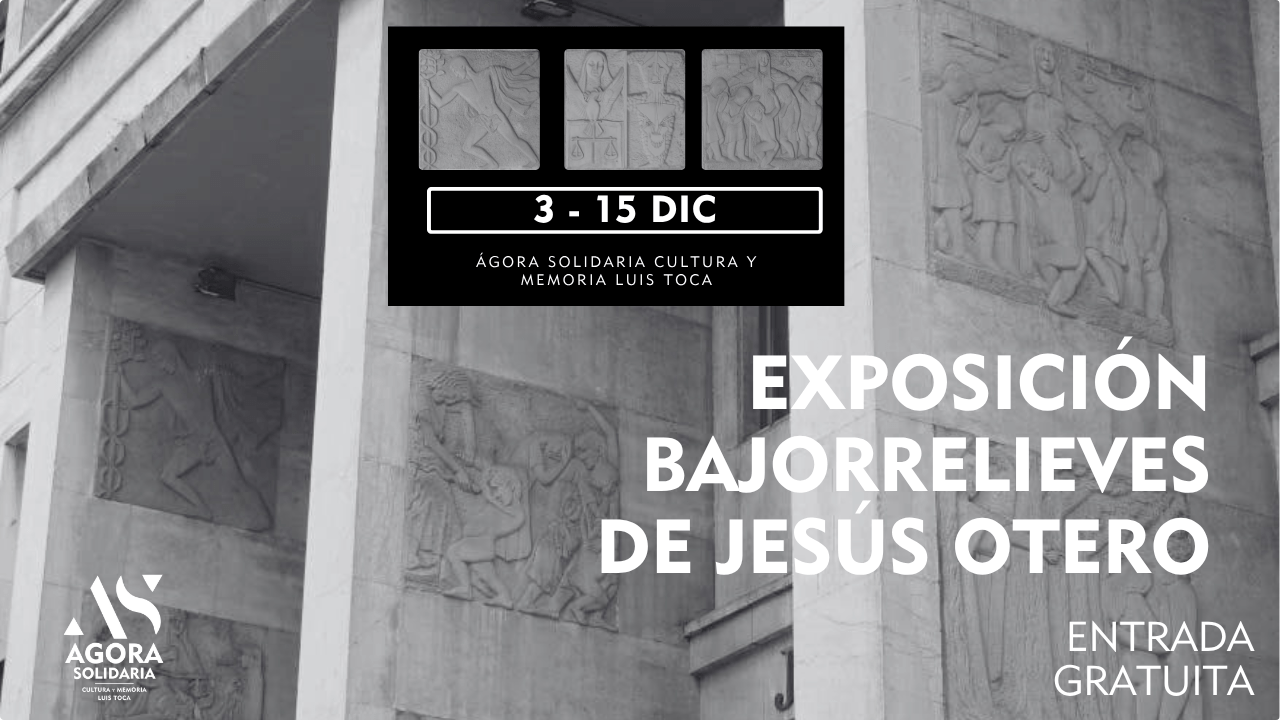 Exposición: “Los bajorrelieves de Jesús Otero”