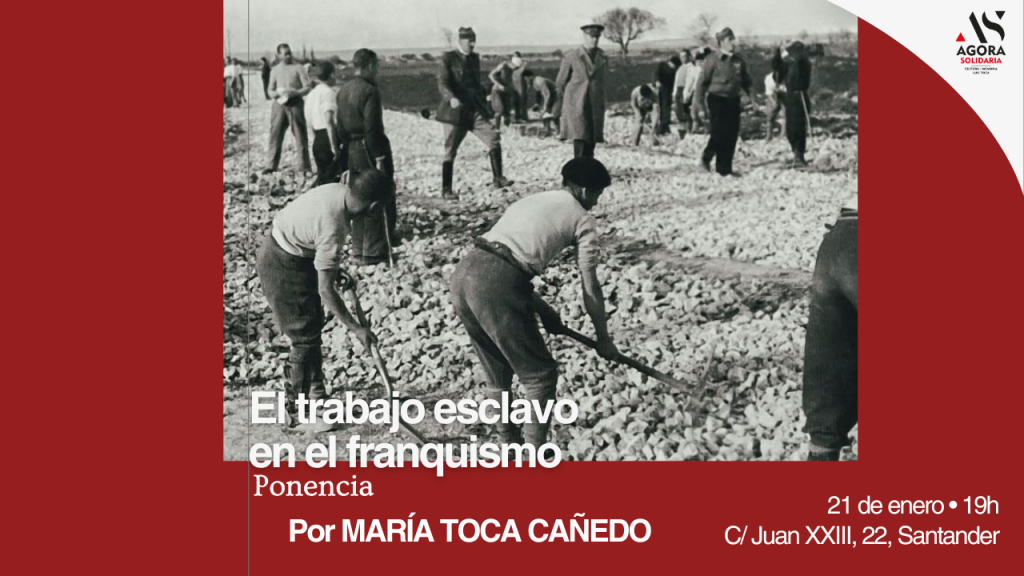 Trabajo esclavo en el franquismo