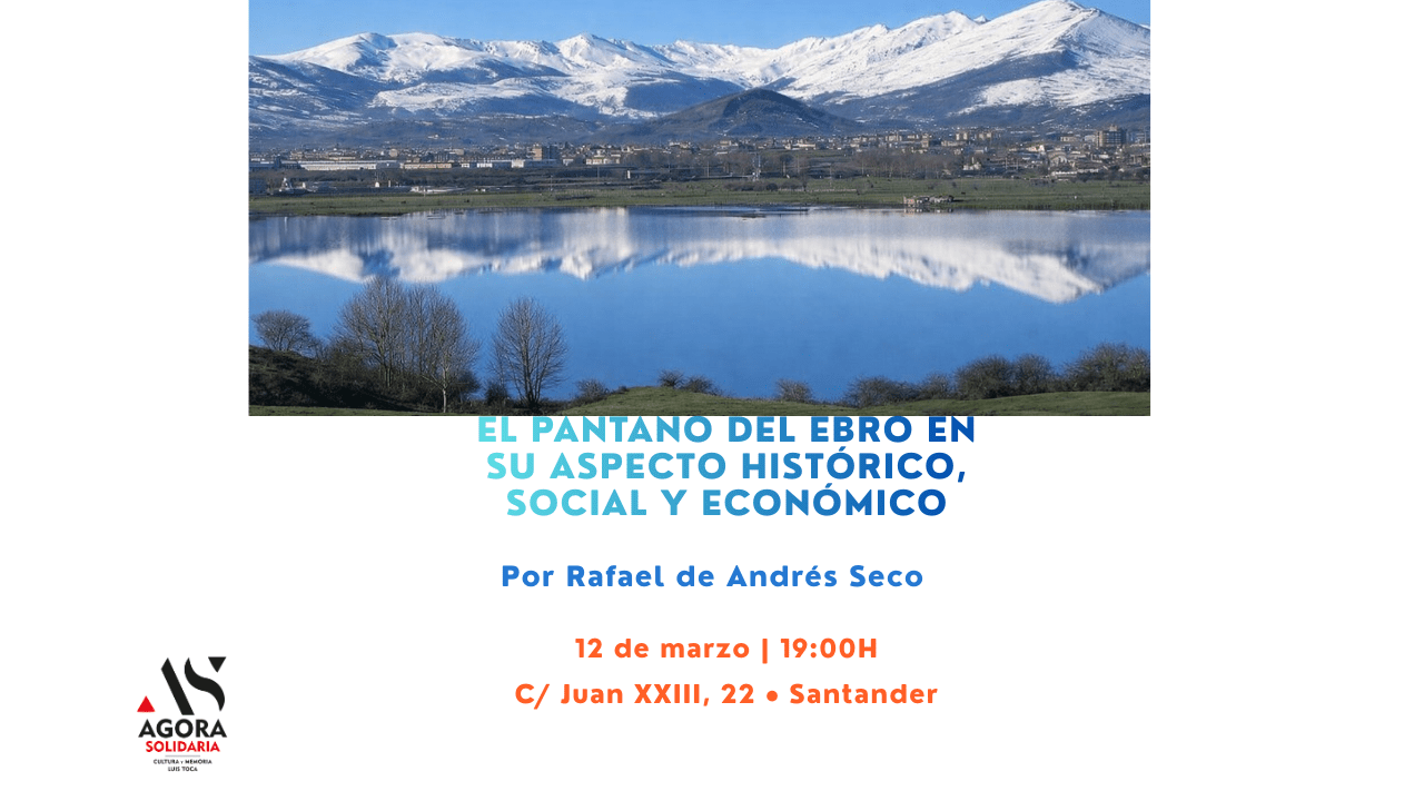 Pantano del Ebro: su aspecto histórico, social y económico