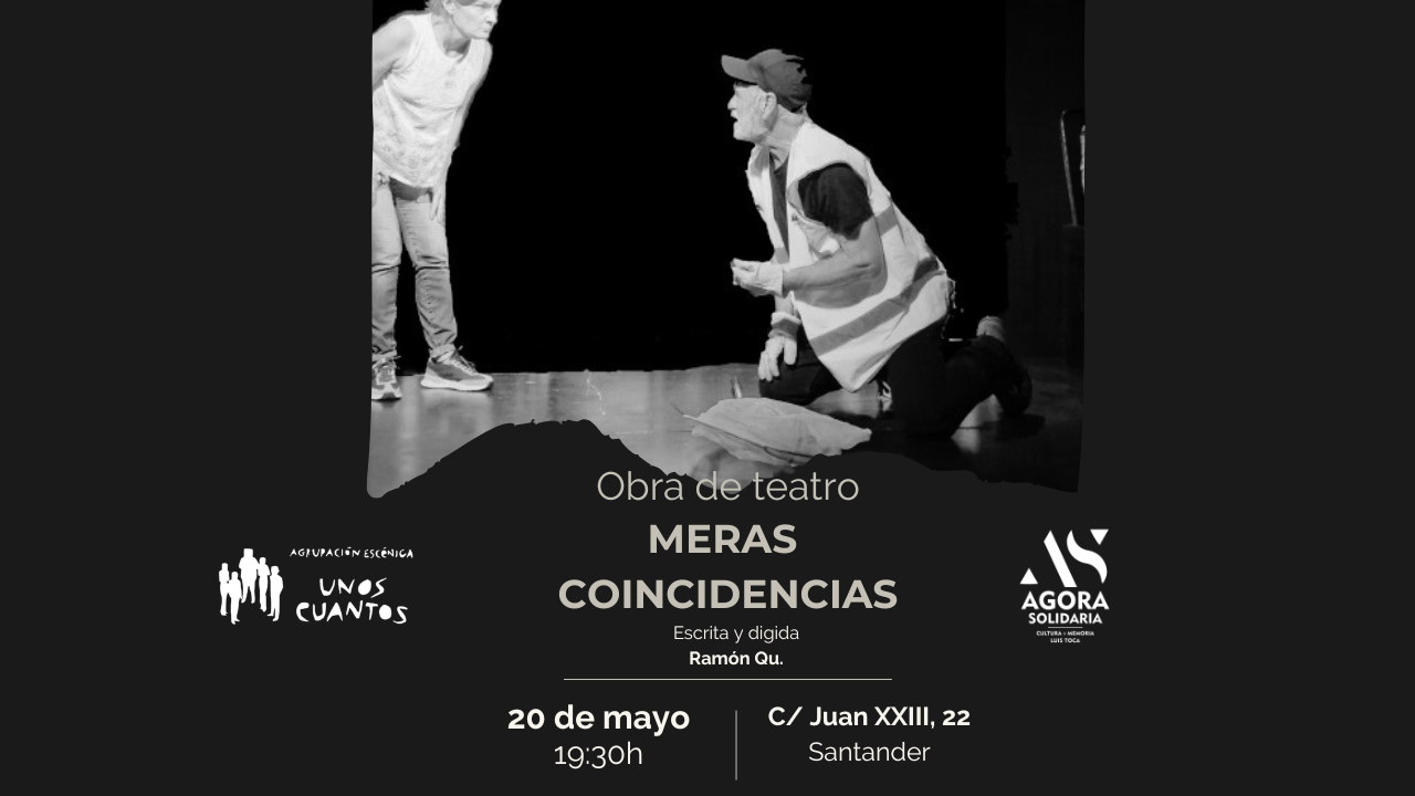 Representación teatras "Meras coincidencia"