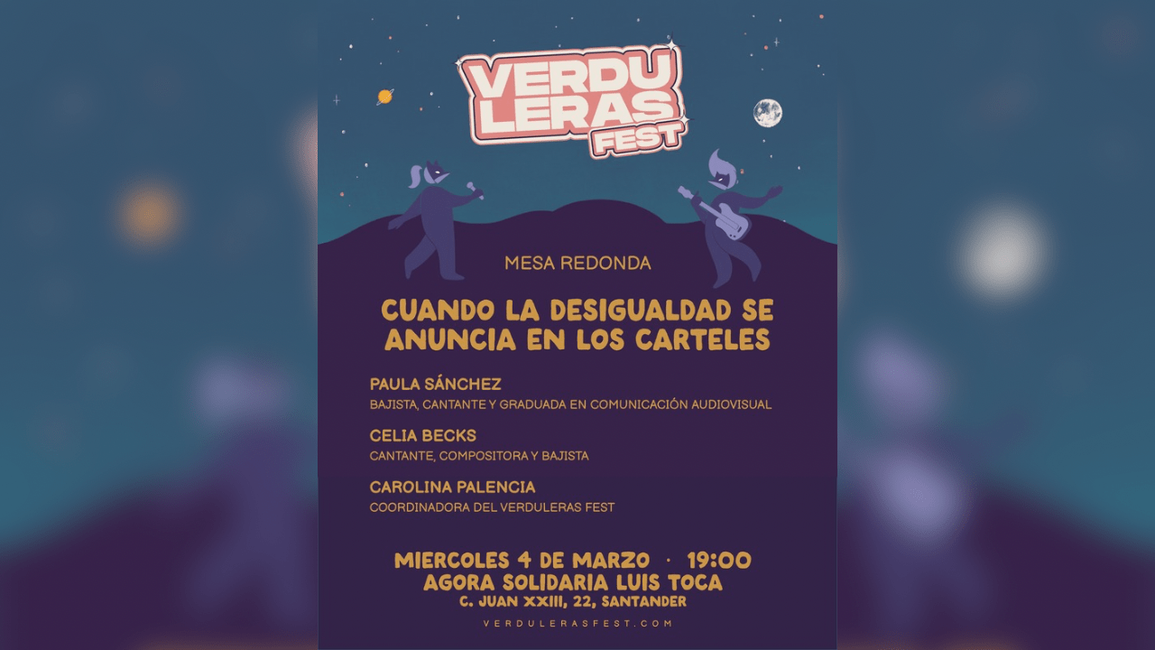 Mesa redonda: Cuando la desigualdad se anuncia en carteles: Machismo y música en 2026