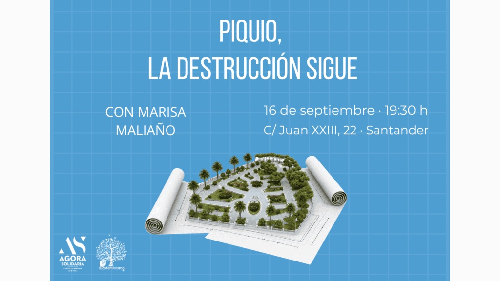 Piquío, la destrucción sigue